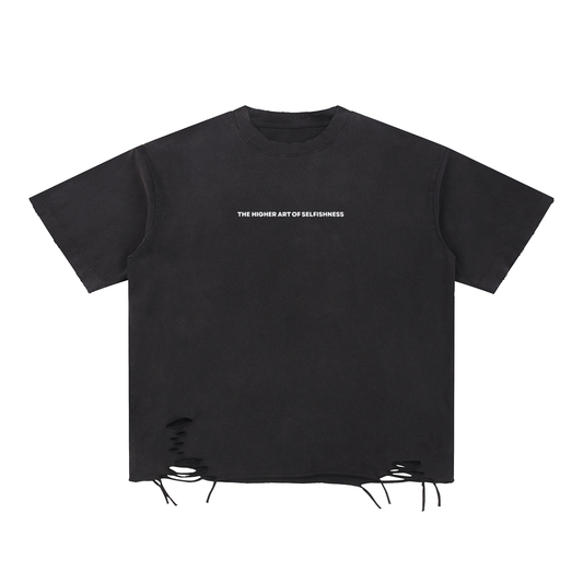 The Higher Art of Selfishness Raw Edition Tee